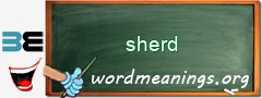 WordMeaning blackboard for sherd
